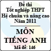 Đề thi tốt nghiệp THPT năm 2011 hệ chuẩn và nâng cao - môn tiếng Anh (Mã đề 146)