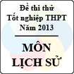 Đề thi thử tốt nghiệp THPT năm 2013 - môn Lịch sử