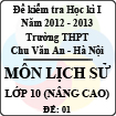 Đề thi học kì I môn Lịch sử lớp 10 nâng cao (Đề 01) - THPT Chu Văn An (2012 - 2013)