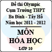 Đề thi Olympic cụm trường THPT Ba Đình - Tây Hồ năm học 2011 - 2012 môn Hóa lớp 10