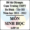 Đề thi Olympic cụm trường THPT Ba Đình - Tây Hồ năm học 2011 - 2012 môn Sinh lớp 10