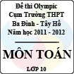 Đề thi Olympic cụm trường THPT Ba Đình - Tây Hồ năm học 2011 - 2012 môn Toán lớp 10