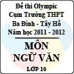 Đề thi Olympic cụm trường THPT Ba Đình - Tây Hồ năm học 2011 - 2012 môn Văn lớp 10