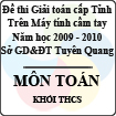 Đề thi giải toán trên Máy tính cầm tay cấp tỉnh Tuyên Quang môn Toán THCS (2009 - 2010)