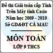 Đề thi giải toán trên Máy tính bỏ túi tỉnh Cà Mau môn Toán lớp 9 năm học 2009 - 2010