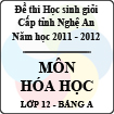 Đề thi học sinh giỏi tỉnh Nghệ An năm 2011 - 2012 môn Hóa lớp 12 Bảng A