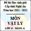 Đề thi học sinh giỏi tỉnh Nghệ An năm 2011 - 2012 môn Vật lý lớp 12 Bảng A