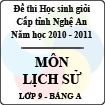 Đề thi học sinh giỏi tỉnh Nghệ An năm 2010 - 2011 môn Lịch sử lớp 9 Bảng A (Có đáp án)