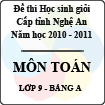Đề thi học sinh giỏi tỉnh Nghệ An năm 2010 - 2011 môn Toán lớp 9 Bảng A (Có đáp án)