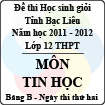 Đề thi học sinh giỏi lớp 12 THPT tỉnh Bạc Liêu môn Tin học bảng B (Năm học 2011 - 2012) - Ngày thi thứ hai