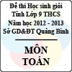 Đề thi học sinh giỏi lớp 9 THCS tỉnh Quảng Bình năm học 2012 - 2013 môn Toán - Có đáp án