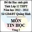 Đề thi học sinh giỏi lớp 12 THPT tỉnh Quảng Bình năm học 2012 - 2013 môn Tin học - Vòng 2 (Có đáp án)