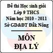 Đề thi học sinh giỏi lớp 9 THCS tỉnh Đăk Nông năm học 2010 - 2011 môn Địa lý