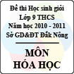 Đề thi học sinh giỏi lớp 9 THCS tỉnh Đăk Nông năm học 2010 - 2011 môn Hóa học
