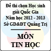 Đề thi chọn đội tuyển Học sinh giỏi Quốc Gia tỉnh Quảng Trị năm 2012 - 2013 môn Tin học