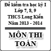 Đề kiểm tra học kỳ I THCS Long Kiến năm 2013 - 2014