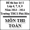 Đề kiểm tra học kỳ I THCS TT Phú Hòa năm 2013 - 2014