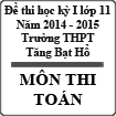 Đề kiểm tra học kỳ I lớp 11 năm 2014 - 2015 THPT Tăng Bạt Hổ tỉnh Bình Định