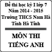 Đề thi khảo sát chất lượng học kỳ I lớp 7 năm 2014 - 2015 trường THCS Nam Hà, tỉnh Hà Tĩnh