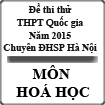 Đề thi thử THPT Quốc gia môn hoá chuyên ĐHSP 2015