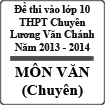 Đề thi tuyển sinh lớp 10 THPT Chuyên Lương Văn Chánh 2012-2013 môn văn (chuyên)