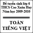 Đề tuyển sinh vào lớp 6 trường THCS Cao Xuân Huy năm học 2009-2010