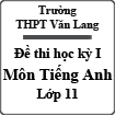 Đề thi học kỳ I môn Tiếng Anh trường THPT Văn Lang