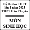 Đề thi thử đại học lần 1 môn Sinh năm 2015 trường THPT Hàn Thuyên, Bắc Ninh