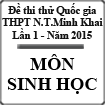 Đề thi thử Quốc gia môn Sinh lần 1 năm 2015 trường THPT Nguyễn Thị Minh Khai, Hà Tĩnh