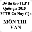 Đề thi thử lần 1 môn Văn THPT Quốc gia năm 2015 trường PTTH Cù Huy Cận - Hà Tĩnh