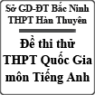 Đề thi thử THPT Quốc Gia 2015 môn Tiếng Anh trường THPT Hàn Thuyên, Bắc Ninh (lần 2)