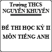 Đề thi học kỳ II lớp 8 trường THCS Nguyễn Khuyến năm 2013-2014