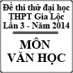 Đề thi thử Đại học môn Văn lần 3 năm 2014 trường THPT Gia Lộc, Hải Dương