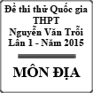 Đề thi thử Quốc gia môn Địa lần 1 năm 2015 trường THPT Nguyễn Văn Trỗi, Hà Tĩnh