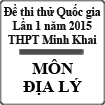 Đề thi thử Quốc gia lần 1 năm 2015 môn Địa Lý trường THPT Nguyễn Thị Minh Khai, Hà Tĩnh