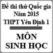 Đề thi thử Quốc gia năm 2015 môn Sinh học trường THPT Yên Định 1, Thanh Hóa