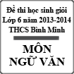 Đề thi học sinh giỏi Ngữ Văn lớp 6 THCS Bình Minh năm 2013 - 2014