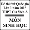 Đề thi thử Quốc gia lần 1 năm 2015 môn Sinh học trường THPT Gia Viễn A, Ninh Bình
