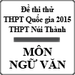 Đề thi thử THPT Quốc gia năm 2015 môn Ngữ Văn trường THPT Núi Thành, Quảng Nam