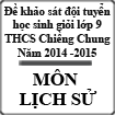 Đề khảo sát học sinh giỏi lớp 9 môn Lịch sử năm 2014 - 2015 trường THCS Chiềng Chung, Sơn La