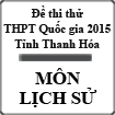 Đề thi thử THPT Quốc gia năm 2015 môn Lịch Sử tỉnh Thanh Hóa