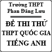 Bộ đề thi thử THPT Quốc gia 2015 môn Tiếng Anh trường THPT Phan Đăng Lưu, Thừa Thiên Huế