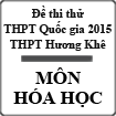 Đề thi thử THPT Quốc gia 2015 môn Hóa học trường THPT Hương Khê, Hà Tĩnh