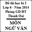 Đề thi cuối học kì 2 môn Ngữ văn lớp 6 năm học 2013-2014 Phòng GD-ĐT Thanh Oai, Hà Nội