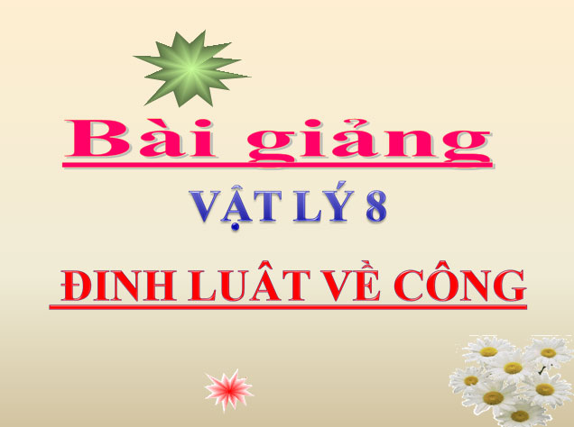 Bài giảng Vật lý 8