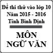 Đề thi thử vào lớp 10 môn Ngữ văn năm học 2015-2016 tỉnh Bình Định
