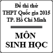 Thi thử THPT Quốc gia tại TP. HCM: Đề thi, đáp án môn Sinh học năm 2015