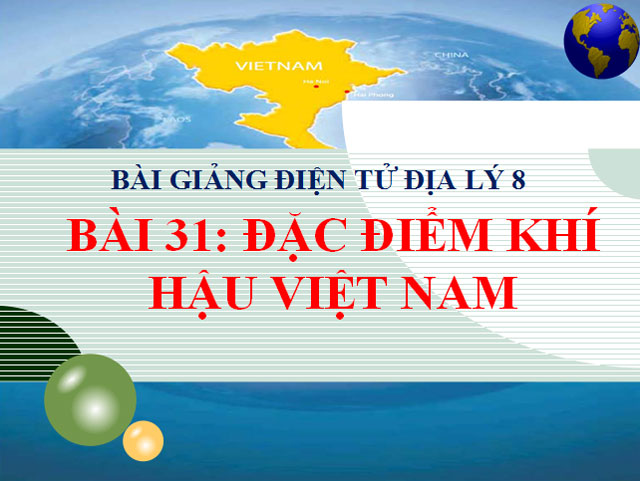  Đặc điểm khí hậu Việt Nam Địa lý 8