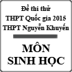 Đề thi thử THPT Quốc gia năm 2015 môn Sinh học trường THPT Nguyễn Khuyến, TP. Hồ Chí Minh