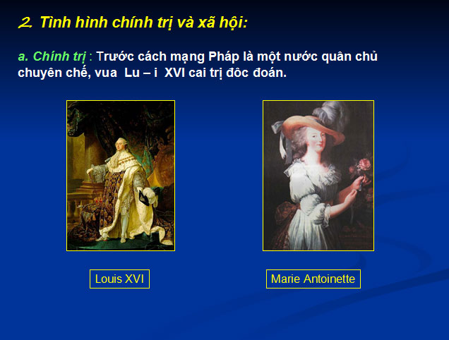 Bài giảng Cách mạng tư sản Pháp Lịch sử 8 Bài giảng Lịch sử 8